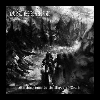 WOLFSPIRIT Marching Towards The Abyss Of Death [CD]
